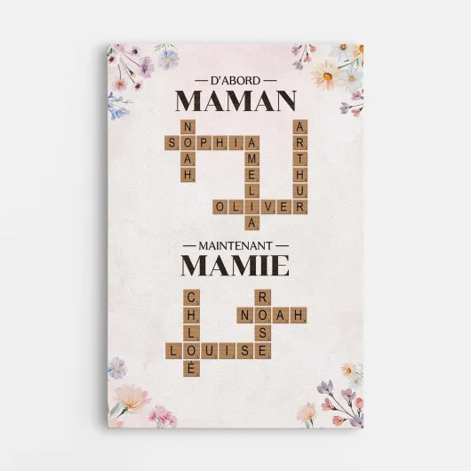Toile Personnalisé - D'abord Maman Maintenant Mamie - Tableau personnalisé pour maman, toile personnalisée avec prenom, cadeau fete des meres, Cadre mamie (Modèle #1)